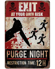 Warning Sign Purge Night 24x36 Cm